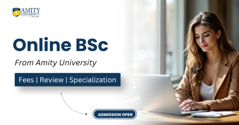 Amity Online BSc Program 2026