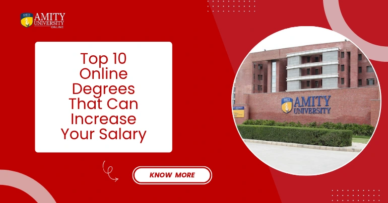 Top 10 Online Degrees That Can Increase Your Salary